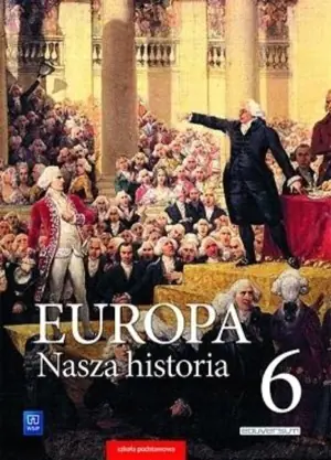 Europa. Nasza historia. Podręcznik. Klasa 6. polsko niemiecki