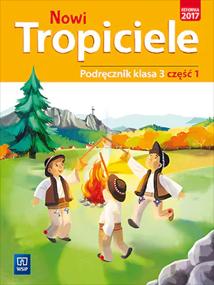 Nowi Tropiciele. Podręcznik. Klasa 3. Część 1. Szkoła podstawowa