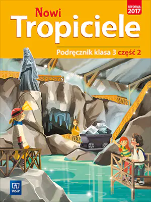 Nowi tropiciele. Podręcznik. Klasa 3. Część 2. Szkoła podstawowa