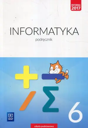 Informatyka. Podręcznik. Klasa 6. Szkoła podstawowa