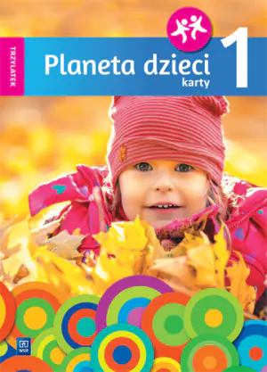 Planeta dzieci. Karty pracy. Trzylatek. Część 1