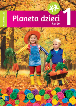 Planeta dzieci. Karty pracy. Czterolatek. Część 1