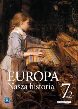 Europa. Nasza historia. Projekt polsko-niemiecki. Podręcznik. Szkoła podstawowa. Klasa 7. Część 2
