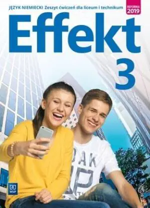 Effekt. Język niemiecki. Zeszyt ćwiczeń. Część 3. Liceum i technikum