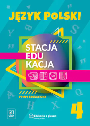 Stacja edukacja. Język Polski. Pomoc Edukacyjna. Klasa 4