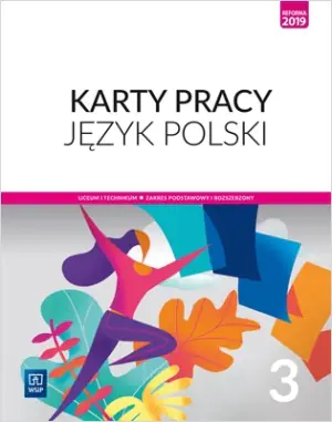 Nowe. Język polski. Karty pracy. Klasa 3. Liceum i technikum. Zakres podstawowy i rozszerzony