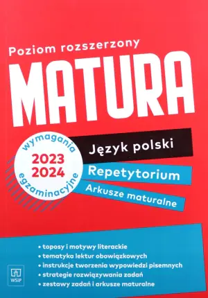 Matura. Język polski. Poziom rozszerzony. Repetytorium. Arkusze maturalne