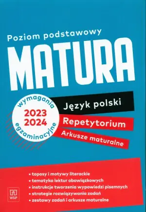 Matura. Język polski. Poziom podstawowy. Repetytorium. Arkusze maturalne