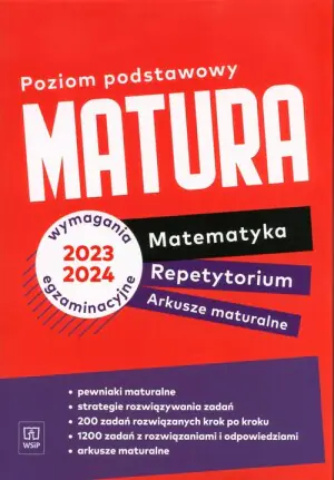 Matura. Matematyka. Repetytorium. Arkusze maturalne. Poziom podstawowy