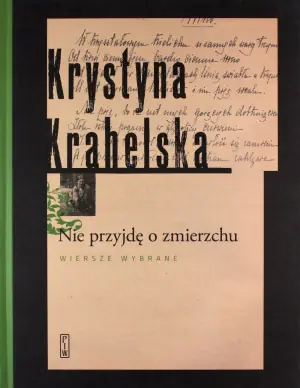 Nie przyjdę po zmierzchu. Wybór wierszy