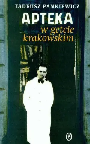 Apteka w getcie krakowskim