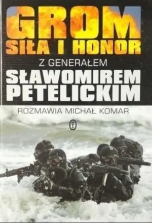 GROM. Siła i honor