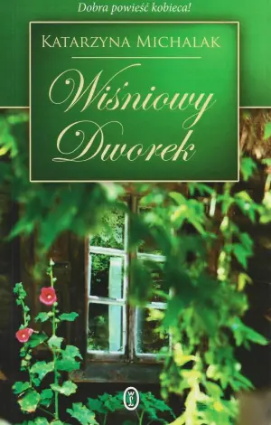 Wiśniowy dworek. Trylogia jabłoniowa. Tom 1