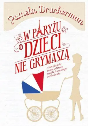 W Paryżu dzieci nie grymaszą