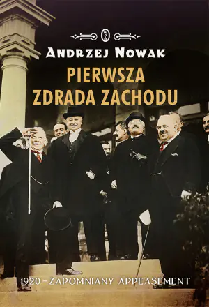 Pierwsza zdrada Zachodu. Rok 1920 - zapomniany appeasement