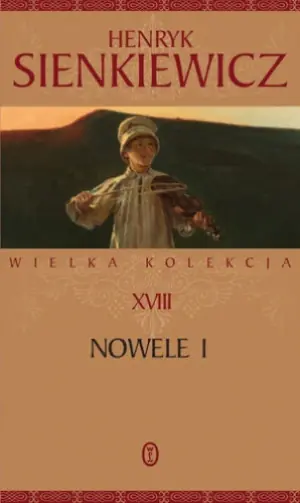Nowele. Część 2. Wielka kolekcja dzieł Henryka Sienkiewicza. Tom 19