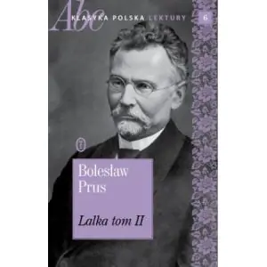 Lalka. Tom 2. ABC Klasyka polska. Lektury. Tom 6