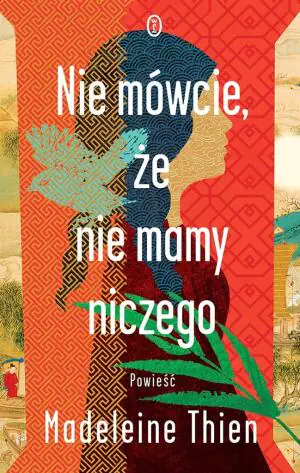 Nie mówcie, że nie mamy niczego
