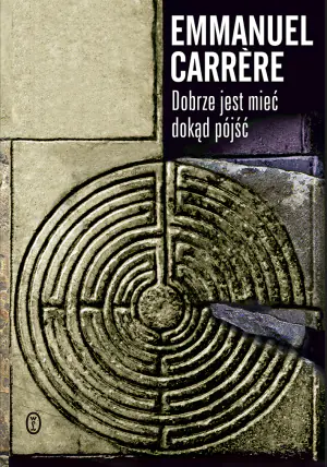 Dobrze jest mieć dokąd pójść