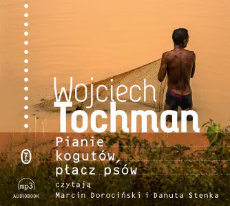 Pianie kogutów, płacz psów