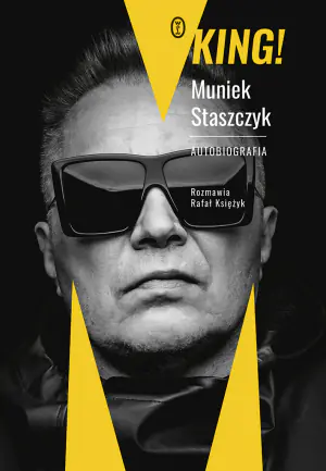 King! Muniek Staszczyk. Autobiografia