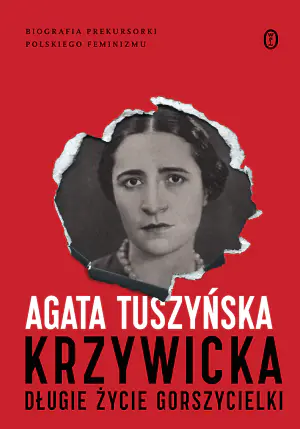Krzywicka. Długie życie gorszycielki
