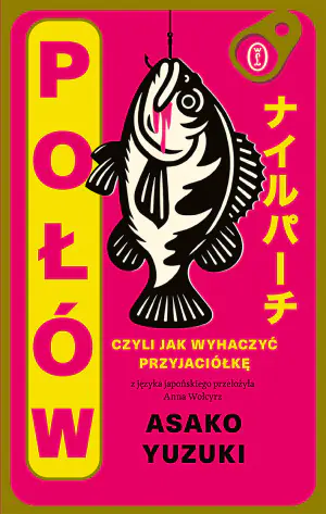 Połów. Czyli jak wyhaczyć przyjaciółkę