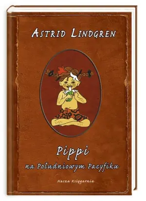 Pippi na południowym Pacyfiku. Pippi Pończoszanka. Tom 4