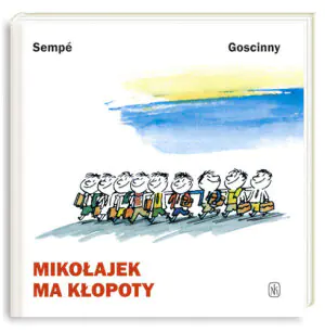 MIKOŁAJEK MA KŁOPOTY