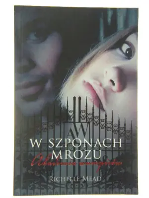 Akademia Wampirów 2. W szponach mrozu