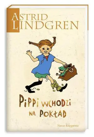 Pippi wchodzi na pokład. Pippi Pończoszanka. Tom 2
