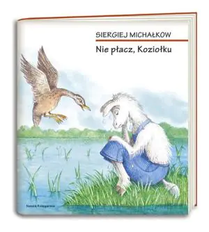 Nie płacz koziołku