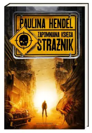 Zapomniana księga. Tom 1. Strażnik