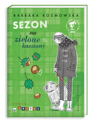Sezon na zielone kasztany