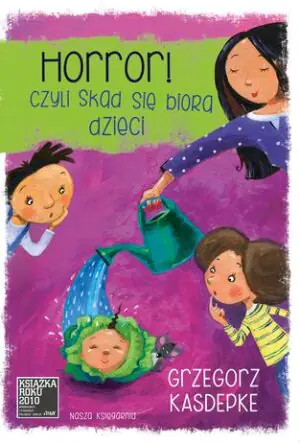 Horror, czyli skąd się biorą dzieci