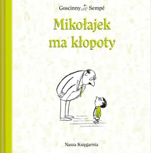 Mikołajek ma kłopoty