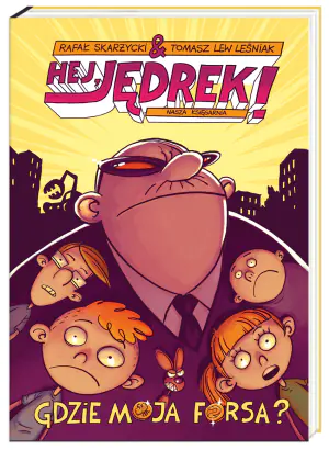 Gdzie moja forsa? Hej, Jędrek! Tom 2