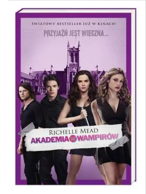 Akademia wampirów. Tom 1 (wydanie filmowe)