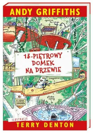 13-piętrowy domek na drzewie. Domek na drzewie. Tom 1