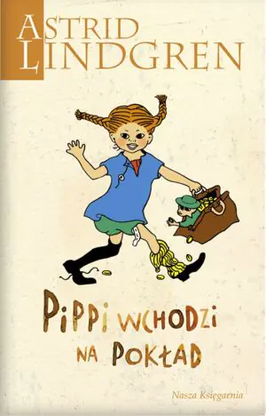 Pippi wchodzi na pokład. Pippi Pończoszanka. Tom 2