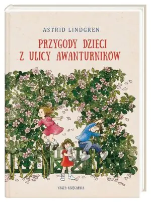 Przygody dzieci z ulicy Awanturników. Lotta z ulicy Awanturników. Tom 1-2