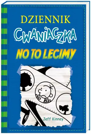 No to lecimy. Dziennik cwaniaczka. Tom 12