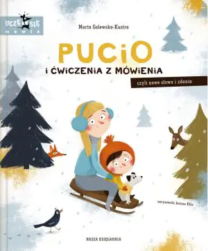 Pucio i ćwiczenia z mówienia, czyli nowe słowa i zdania