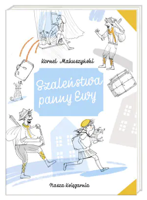 Szaleństwa panny Ewy 2018