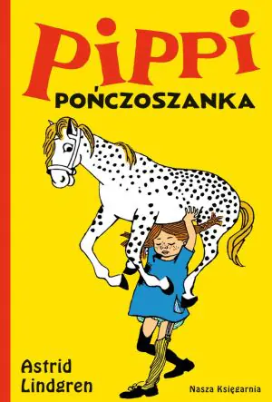 Pippi Pończoszanka. Tom 1