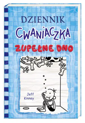 Dziennik cwaniaczka. Zupełne dno