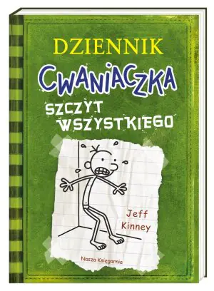 Szczyt wszystkiego. Dziennik cwaniaczka. Tom 3