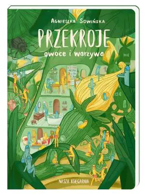 Przekroje. Owoce i warzywa