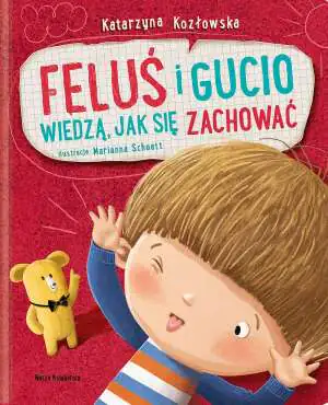 Feluś i Gucio wiedzą, jak się zachować