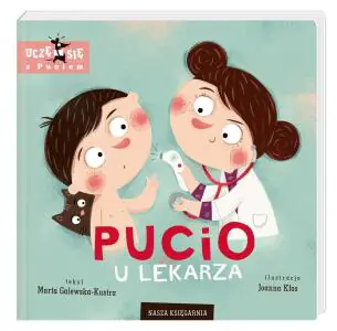 Pucio u lekarza Edukacyjna Książeczka